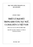 Tóm tắt Luận án Tiến sĩ Triết học: Triết lý đạo đức trong kho tàng tục ngữ, ca dao, dân ca Việt Nam