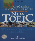  50 chủ điểm từ vựng tiếng anh dành cho người thi new toeic: phần 2