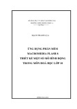 Sáng kiến kinh nghiệm: Ứng dụng phần mềm macromedia flash 8 thiết kế một số mô hình động trong môn Hóa học lớp 10