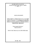 Tóm tắt dự thảo Luận án Tiến sĩ Hóa học: Tổng hợp và tính chất của các hợp chất 4-acetyl và 4-formylsydnone (per-O-acetyl-β-D-glycopyranosyl) thiosemicarbazon