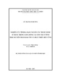 Dự thảo tóm tắt Luận án Tiến sĩ Sinh học: Nghiên cứu tính đa dạng nguồn cây thuốc được sử dụng trong cộng đồng các dân tộc ở tỉnh Thái Nguyên nhằm bảo tồn và phát triển bền vững