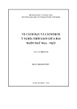 Báo cáo tổng kết đề tài khoa học và công nghệ cấp trường: Về cách dạy và cách dịch ý nghĩa thời gian giữa hai ngôn ngữ Nga - Việt