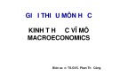 Bài giảng Kinh tế học vĩ mô: Chương 5 - TS. Phan Thế Công