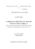 Tóm tắt Luận án Tiến sĩ Báo chí học: Xu hướng phát triển thông tin chuyên đề trên báo in Việt Nam hiện nay (Khảo sát chuyên san Hồ sơ sự kiện, Tạp chí Xây dựng Đảng, Báo Lao Động cuối tuần, báo An ninh thế giới cuối tháng, trong 3 năm, 2012-2014)
