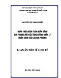 Luận án Tiến sĩ Kinh tế: Hoàn thiện kiểm toán ngân sách địa phương với việc tăng cường quản lý ngân sách của các địa phương