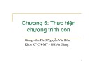 Bài giảng Nguyên lý ngôn ngữ lập trình - Chương 5: Thực hiện chương trình con