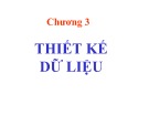 Bài giảng Phân tích thiết kế hệ thống thông tin - Chương 3.1: Thiết kế dữ liệu