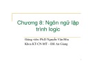 Bài giảng Nguyên lý ngôn ngữ lập trình - Chương 8: Ngôn ngữ lập trình logic