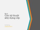 Bài giảng Lập trình hướng đối tượng - Bài 4: Các kỹ thuật xây dựng lớp