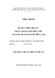 Tóm tắt Luận án Tiến sĩ Ngữ văn: Ẩn dụ ý niệm cảm xúc trong thành ngữ tiếng Việt (so sánh với thành ngữ tiếng Anh)