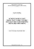 Luận văn Thạc sĩ Giáo dục học: Sử dụng sơ đồ tư duy trong dạy và học Văn học dân gian Việt Nam ở trường trung học phổ thông