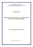 Luận văn Thạc sĩ Tâm lý học: Một số rối nhiễu tâm lý của sinh viên Đại học Y dược TP. Hồ Chí Minh