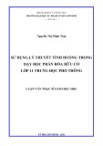 Luận văn Thạc sĩ Giáo dục học: Sử dụng lý thuyết tình huống trong dạy học phần Hóa hữu cơ lớp 11 trung học phổ thông