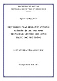 Luận văn Thạc sĩ Giáo dục học: Một số biện pháp rèn luyện kỹ năng giải bài tập cho học sinh trung bình, yếu môn Hóa lớp 10 trung học phổ thông