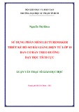 Luận văn Thạc sĩ Giáo dục học: Sử dụng phần mềm lecturemaker thiết kế hồ sơ bài giảng điện tử lớp 10 ban cơ bản theo hướng dạy học tích cực