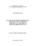 Luận văn Thạc sĩ Giáo dục học: Xây dựng hệ thống đề kiểm tra thường xuyên và định kì "Chương 5, 6,7" Hóa học 10 chương trình nâng cao