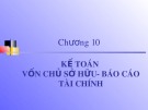 Bài giảng Kế toán ngân hàng: Chương 10 – Đoàn Thị Thùy Trang