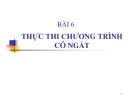 Bài giảng Kiến trúc máy tính - Chương 6: Thực thi chương trình có ngắt