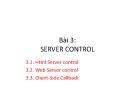 Bài giảng Phát triển web nâng cao - Bài 3: Server control