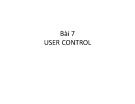 Bài giảng Phát triển web nâng cao - Bài 7: User Controls