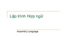 Bài giảng Kiến trúc máy tính - Chương 5: Lập trình hợp ngữ (Assembly Language)