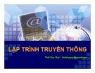 Bài giảng Lập trình truyền thông - Bài 1: Tổng quan