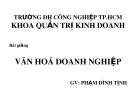 Bài giảng Văn hóa doanh nghiệp - Phạm Đình Tịnh