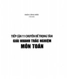  tiếp cận 11 chuyên đề trọng tâm giải nhanh trắc nghiệm toán: phần 1