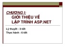 Bài giảng Phát triển Web nâng cao - Chương 1: Giới thiệu về lập trình ASP.Net