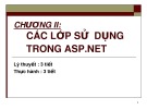 Bài giảng Phát triển Web nâng cao - Chương 2: Các lớp sử dụng trong ASP.Net