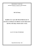 Luận văn Thạc sĩ Sinh học: Nghiên cứu tạo chế phẩm protease từ Bacillus subtilis có trong natto Nhật Bản hướng tới thực phẩm chức năng