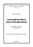 Tóm tắt Luận án Tiến sĩ Văn hoá học: Lễ hội người Thái ở miền Tây Nghệ An: Truyền thống và biến đổi