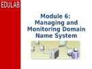 Course 2277C: Implementing, managing, and maintaining a Microsoft Windows Server 2003 network infrastructure: Network services - Module 6