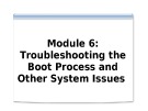 Course 2272C: Implementing and supporting Microsoft Windows XP professional - Module 6