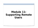 Course 2272C: Implementing and supporting Microsoft Windows XP professional - Module 11