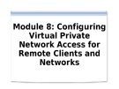 Course 2824B: Implementing Microsoft internet security and acceleration server 2004 - Module 8