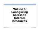 Course 2824B: Implementing Microsoft internet security and acceleration server 2004 - Module 5