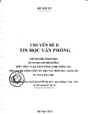 Tài liệu bồi dưỡng kiến thức và kỹ năng công nghệ thông tin cho cán bộ công chức xã khu vực trung du, miền núi và vùng dân tộc – Chuyên đề 2