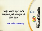 Bài giảng Lập trình hướng đối tượng C: Chương 4 - ThS. Trần Anh Dũng