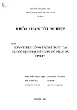 Khóa luận tốt nghiệp Kế toán: Hoàn thiện công tác kế toán tài sản cố định tại Công ty Cổ phần đá Spilit