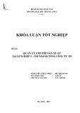 Khóa luận tốt nghiệp chuyên ngành Tài chính: Quản lý chi phí sản xuất tại Xí nghiệp 9 – Chi nhánh Tổng công ty 319 – Bộ Quốc Phòng