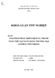 Khóa luận tốt nghiệp Tài chính - Ngân hàng: Giải pháp phát triển dịch vụ thanh toán thẻ tại Ngân hàng Thương mại Cổ phần Tiên Phong