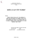 Khóa luận tốt nghiệp chuyên ngành Tài chính Ngân hàng: Phân tích năng lực tài chính và một số giải pháp cải thiện năng lực tài chính tại Công ty Cổ phần Đầu tư và phát triển Công nghệ Điện tử Viễn thông Việt Nam