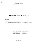 Khóa luận tốt nghiệp chuyên ngành Tài chính: Giải pháp nâng cao hiệu quả kinh doanh tại Công ty TNHH Tin học Trần Minh