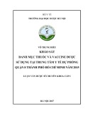 Luận văn Dược sĩ Chuyên khoa cấp I: Khảo sát danh mục thuốc và vaccine được sử dụng tại Trung tâm Y tế Dự phòng Quận 8 thành phố Hồ Chí Minh năm 2015