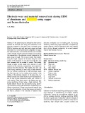 Electrode wear and material removal rate during EDM of aluminum and mild steel using copper and brass electrodes