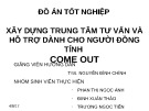 Đồ án tốt nghiệp: Xây dựng trung tâm tư vấn và hỗ trợ cho người đồng tính come out