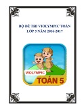 Bộ đề thi Violympic Toán lớp 5 năm 2016-2017