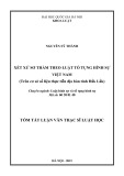 Toán tắt luận văn Thạc sĩ Luật học: Xét xử sơ thẩm theo luật tố tụng Hình sự Việt Nam (Trên cơ sở số liệu thực tiễn địa bàn tỉnh Đắk Lắk)