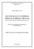 Tóm tắt luận văn Thạc sĩ Luật học: Mặt chủ quan của tội phạm trong luật hình sự Việt Nam